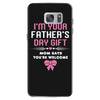 I'm Your Father's Day Gift Mom Says You're Welcome Girl Samsung Galaxy S7
