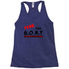 the goat white t shirt greatest of all time basketball baseball footba Racerback Tank