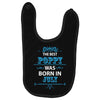 The Best Poppy Was Born In July Baby Bibs