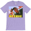 No Swag T-Shirt