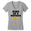 Kind As A Mother Women's V-Neck T-Shirt