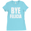bye felicia Ladies Fitted T-Shirt