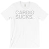 cardio sucks T-Shirt