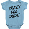 crazy dog dude Baby Onesie