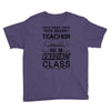 This 8 TH Grade Teacher Has An Amazing! Class Youth Tee
