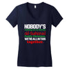 nobody's walking out on this fun old fashioned family christmas we're Women's V-Neck T-Shirt