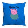daddy pig Throw Pillow