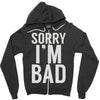 sorry i'm bad (2) Zipper Hoodie