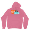 it simple Unisex Hoodie