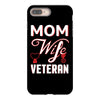 Mom Wife Veteran - Veterans Day T-Shirt Gifts iPhone 8 Plus Case