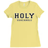 Holy Guacamole Ladies Fitted T-Shirt