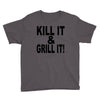 kill it grill it Youth Tee
