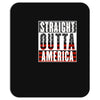 straight outta america Mousepad