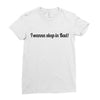 i wanna sleep in bad Ladies Fitted T-Shirt