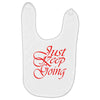 just keep going Baby Bibs