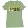 warning offensiv Ladies Fitted T-Shirt