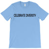 celebrate diversity T-Shirt