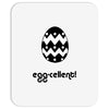 egg cellent Mousepad