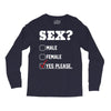Sex Yes Please Long Sleeve Shirts