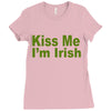 kiss me i'm irish Ladies Fitted T-Shirt