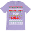 Santa Only Comes Once A Year Pop Is Always Here To Cheer T-Shirt