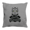 I Am Cat Actually In A Very Commited Relationship Throw Pillow