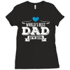 World's Best Dad Ever Ladies Fitted T-Shirt
