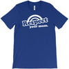 respect your mum T-Shirt
