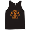 life's a bitch Tank Top