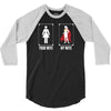 Your Wife < My Wife 3/4 Sleeve Shirt