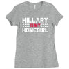 hillary is my homegirl funny Ladies Fitted T-Shirt