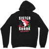 sister shark doo doo doo family matching Unisex Hoodie