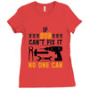 IF SON CAN'T FIX IT THAN NO ONE CAN FIX IT Ladies Fitted T-Shirt