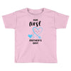 Our First Mother's Day! Baby Boy Toddler T-shirt