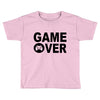 game over Toddler T-shirt