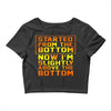 started from the bottom Crop Top