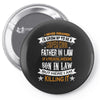 Super Cool Father In Law Of A Freaking Awesome Son In Law Pin-back button