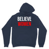 believe women Unisex Hoodie
