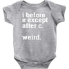 i before e except after c Baby Bodysuit