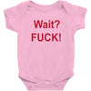 Wait Baby Bodysuit