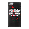 this is my zombie killing iPhone 7 Case
