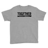 together Youth Tee