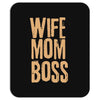 wife mom boss Mousepad