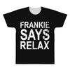 Frankie Says Relax All Over Men's T-shirt