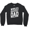 world's okayest dad funny Crewneck Sweatshirt