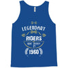 legendary riders are born in 1960 Tank Top