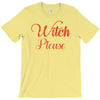 witch please T-Shirt
