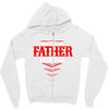 Have No Fear Father Is Here Zipper Hoodie