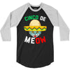 cinco de meow 3/4 Sleeve Shirt