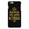 kings are born  october iPhone 6 Plus/6s Plus Case
